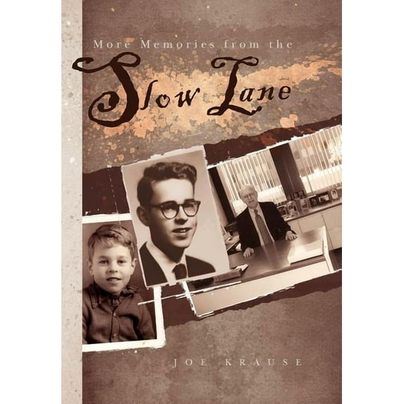 More Memories from the Slow Lane (Hardcover)