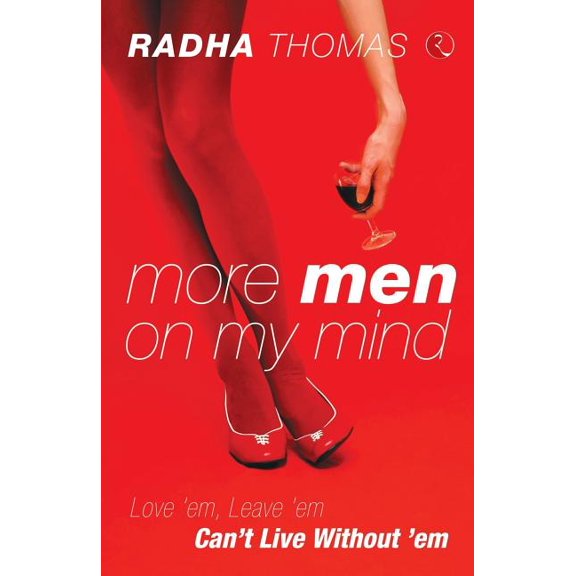 More Men on My Mind: Love 'em, leave 'em, can't live without 'em, (Paperback)