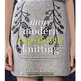 thumbnail image 1 of More Modern Top-Down Knitting : 24 Garments Based on Barbara G. Walker's 12 Top-Down Templates (Hardcover), 1 of 2