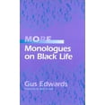 thumbnail image 1 of Pre-Owned More Monologues on Black Life (Paperback) 0325002894 9780325002897, 1 of 1
