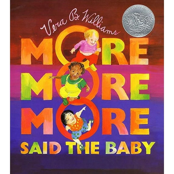 More More More, Said the Baby: A Caldecott Honor Award Winner, (Paperback)