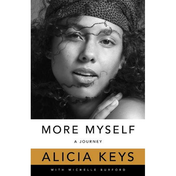 More Myself: A Journey (Paperback) by Alicia Keys
