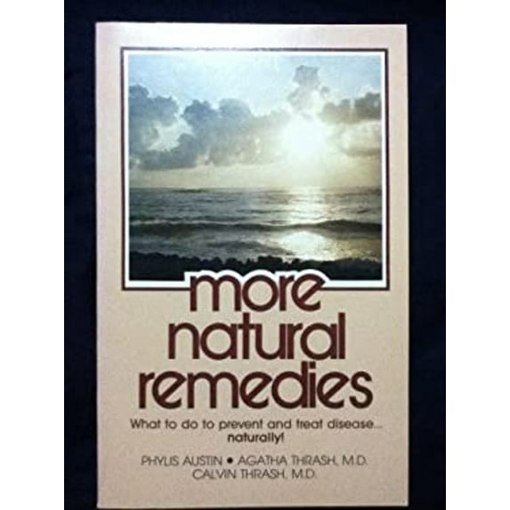 Pre-Owned More Natural Remedies (Paperback) 094265806X 9780942658064