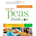 thumbnail image 1 of Pre-Owned More Peas, Thank You: Over 85 Vegetarian Recipes for Delicious and Healthy Meals (Paperback) 0373892721 9780373892723, 1 of 1