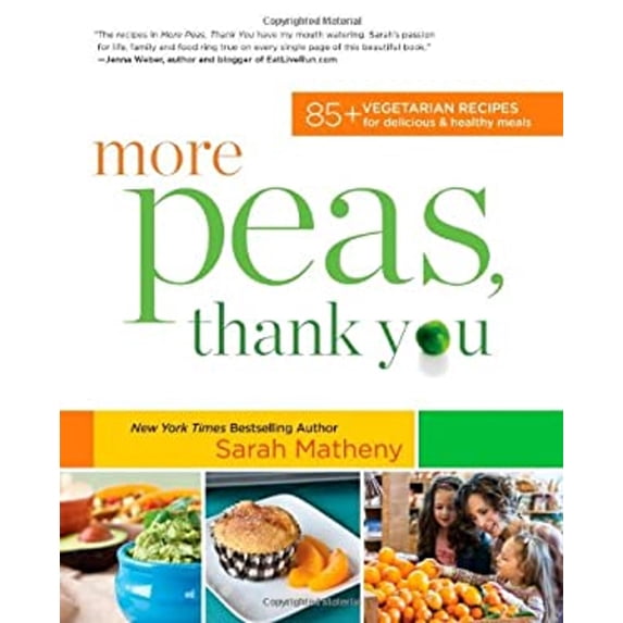 Pre-Owned More Peas, Thank You: Over 85 Vegetarian Recipes for Delicious and Healthy Meals (Paperback) 0373892721 9780373892723