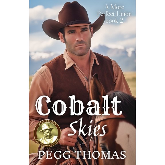 More Perfect Union Cobalt Skies: A More Perfect Union - Book Two, (Paperback)