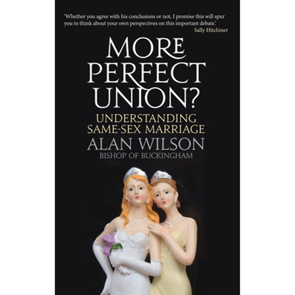 Pre-Owned More Perfect Union: Understanding Same-Sex Marriage (Paperback) 0232531250 9780232531251