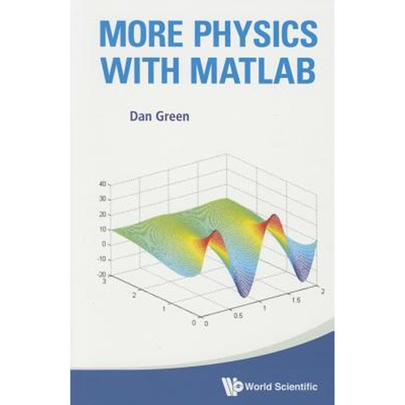 Pre-Owned More Physics with MATLAB (with Companion Media Pack) (Paperback) 9789814623940