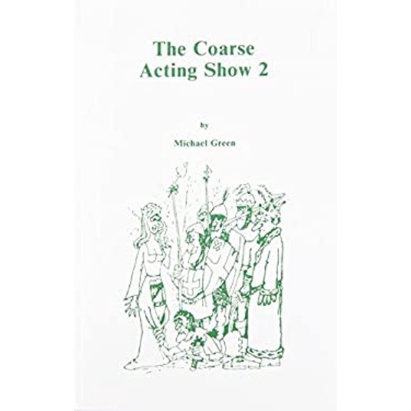 Pre-Owned Coarse Acting Show 2 (Paperback) 0573100055 9780573100055