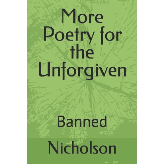 More Poetry for the Unforgiven: Banned (Paperback)