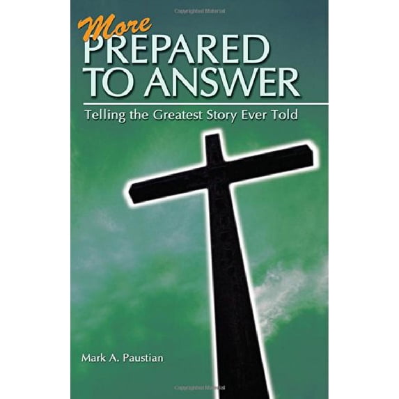 Pre-Owned More Prepared to Answer (Companion to Prepared to Answer) Paperback