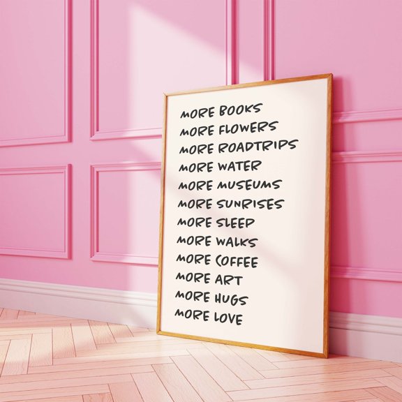 More Quote Minimal Typography Trendy Affirmation Manifest Positivity Art, Unframed Paper Poster 8x10in