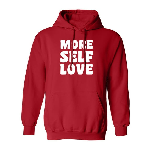 More Self Love Adult Hooded Sweatshirt