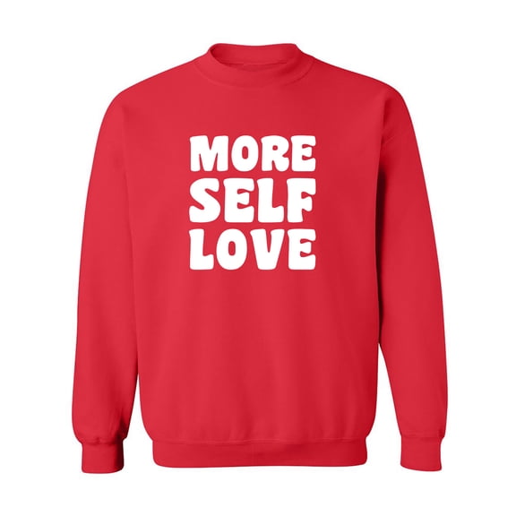 More Self Love Crewneck Sweatshirt