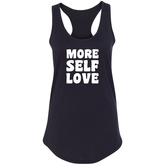 More Self Love Racerback Tank