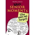 thumbnail image 1 of Pre-Owned More Senior Moments (The Ones We Forgot) (Hardcover) 1843172569 9781843172567, 1 of 1