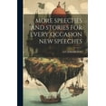 thumbnail image 1 of More Speeches and Stories for Every Occasion New Speeches (Paperback), 1 of 1
