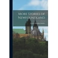 thumbnail image 1 of More Stories of Newfoundland, (Paperback), 1 of 1