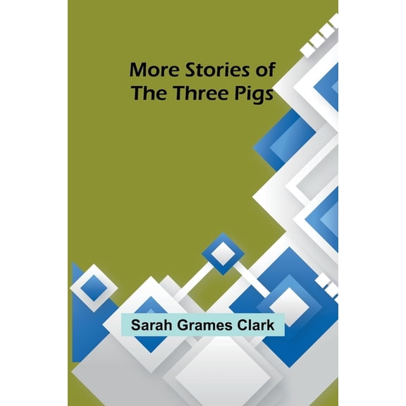 More Stories of the Three Pigs, (Paperback)