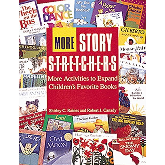Pre-Owned More Story S-t-r-e-t-c-h-e-r-s: Activities to Expand Children's Favorite Books, 9780876591536, 0876591535, Paperback, English Language edition