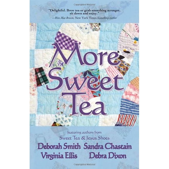 Pre-Owned More Sweet Tea (Paperback) 0967303591 9780967303598