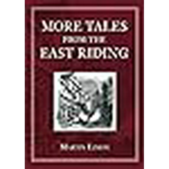 More Tales from the East Riding