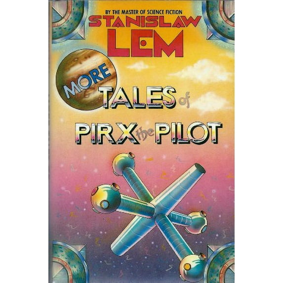 Pre-Owned More Tales of Pirx the Pilot (Hardcover) 0151621381 9780151621385
