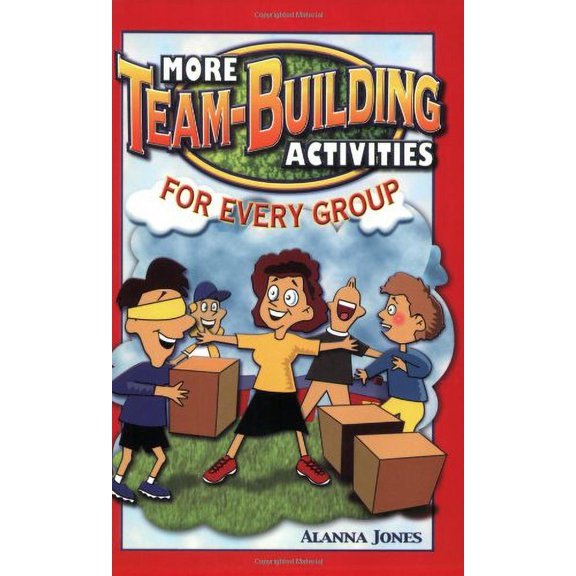 Pre-Owned More Team-Building Activities for Every Group Paperback