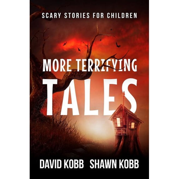 Terrifying Tales More Terrifying Tales: Scary Stories for Children ...