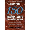 thumbnail image 1 of More Than 150 Proven Ways to Generate Income: Including Basic, Creative and Extreme Methods to Make Money, (Paperback), 1 of 1
