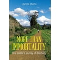 thumbnail image 1 of More Than Immortality : One Pastor?s Journey of Discovery, 1 of 1