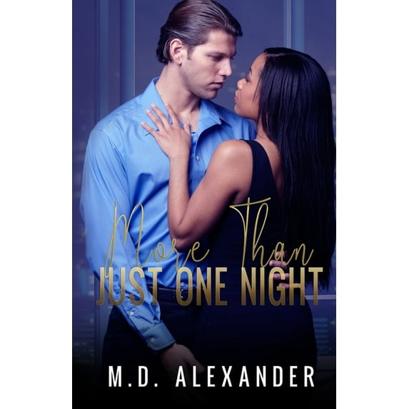 More Than Just One Night: A BWWM Billionaire Romance (Paperback) by Alexander