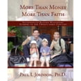 thumbnail image 1 of Pre-Owned More Than Money More Than Faith; Successfully Raising Missionary Support in the Twenty-First Century (Paperback) 141410930X 9781414109305, 1 of 1