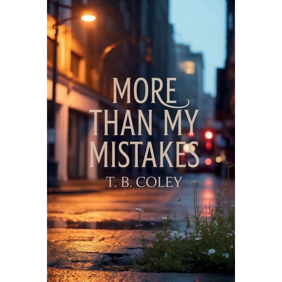 More Than My Mistakes, (Paperback)