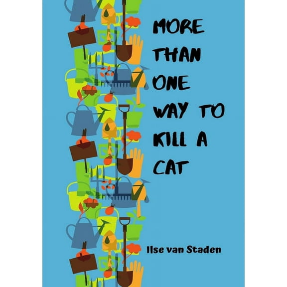 More Than One Way to Kill a Cat, (Paperback)
