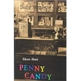 thumbnail image 1 of Pre-Owned More Than Penny Candy (Paperback) 0971038902 9780971038905, 1 of 1