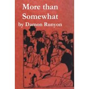 More Than Somewhat, Paperback