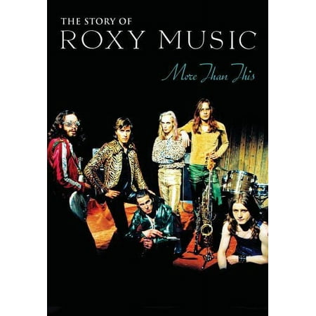 More Than This: The Story of Roxy Music [DVD]