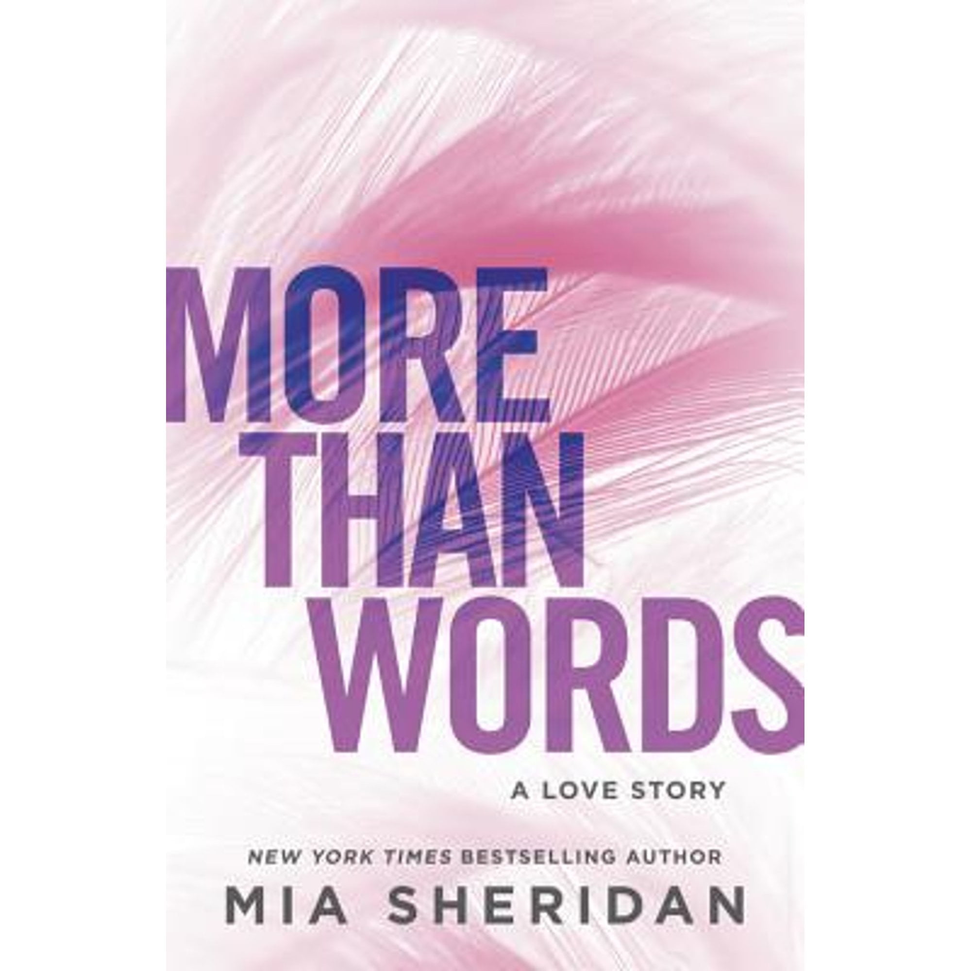 Pre-Owned More Than Words: A Love Story (Paperback) by Mia Sheridan