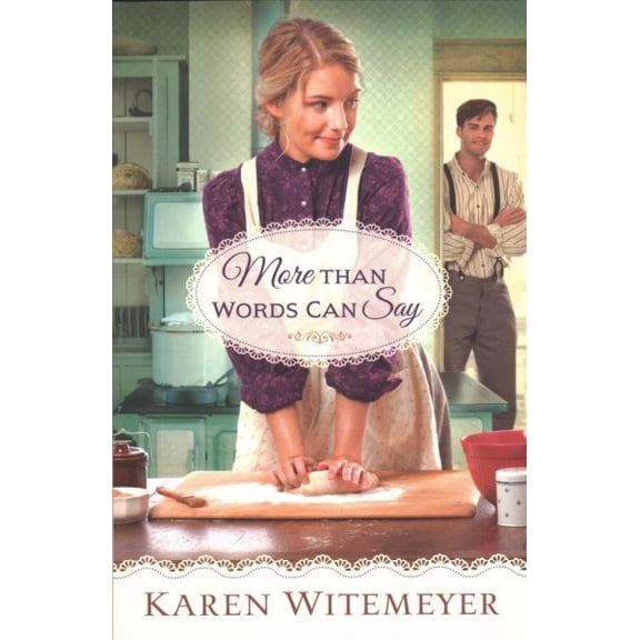 Pre-Owned More Than Words Can Say (Paperback) 0764232193 9780764232190