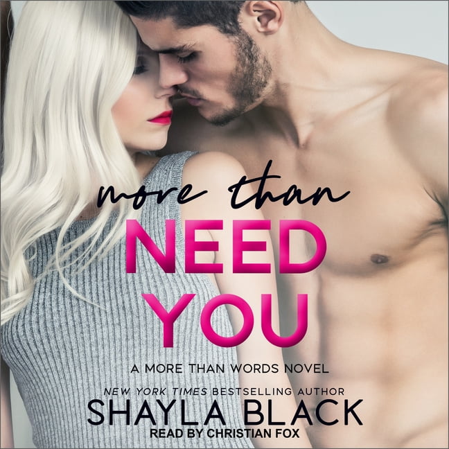 More Than Words: More Than Need You (Audiobook)