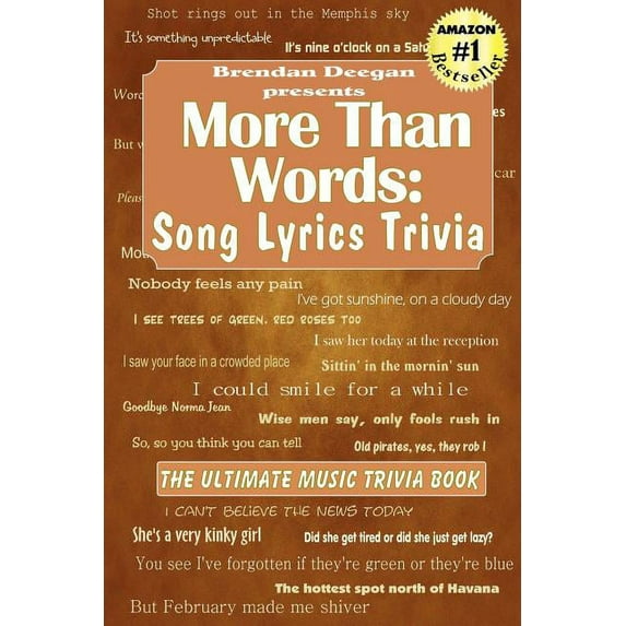 More Than Words : Song Lyrics Trivia