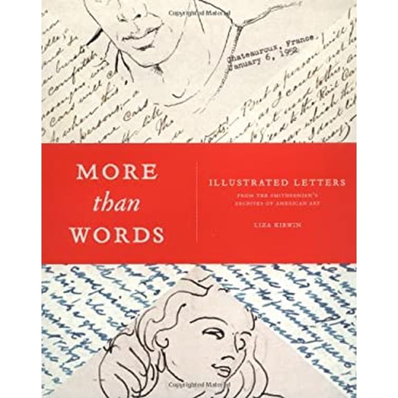 Pre-Owned More Than Words: Illustrated Letters from the Smithsonian Archives of American Art (Hardcover) 1568985231 9781568985237