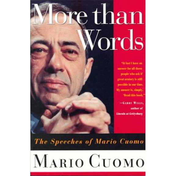 Pre-Owned More Than Words: The Speeches of Mario Cuomo (Paperback) 0312113854 9780312113858