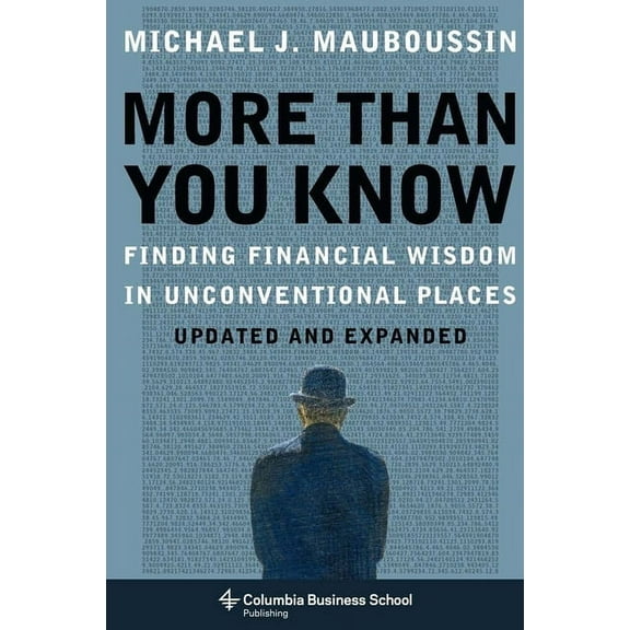 More Than You Know: Finding Financial Wisdom in Unconventional Places, (Hardcover)