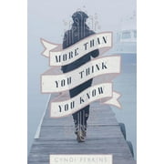 More Than You Think You Know, Paperback