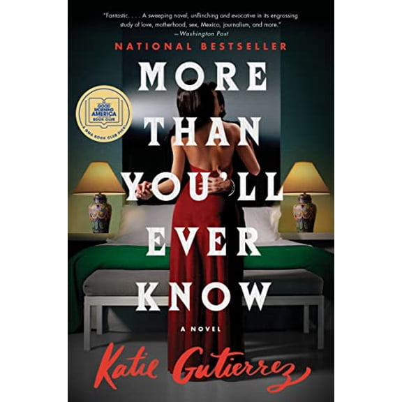 Pre-Owned More Than You'll Ever Know: A Good Morning America Book Club Pick (Paperback) 0063118467 9780063118461