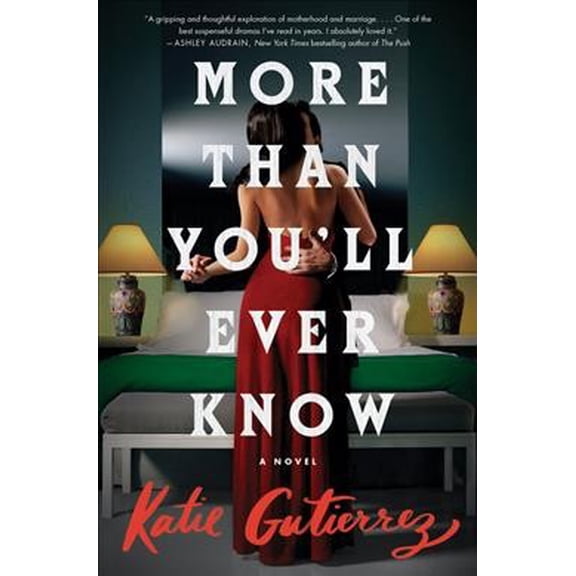 Pre-Owned More Than You'll Ever Know (Hardcover) 0063118459 9780063118454