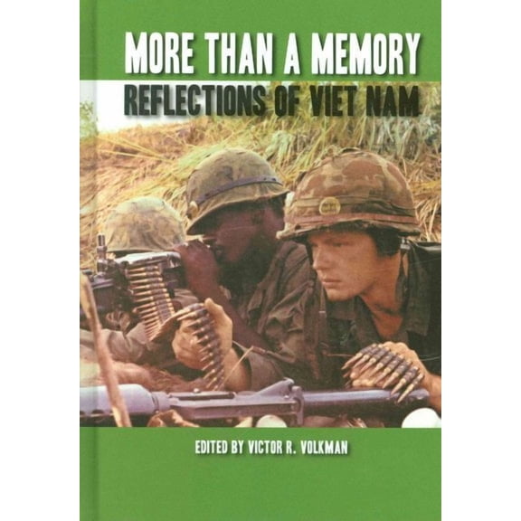 More Than a Memory: Reflections of Viet Nam (Hardcover)