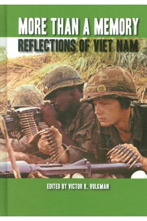 More Than a Memory: Reflections of Viet Nam (Hardcover)